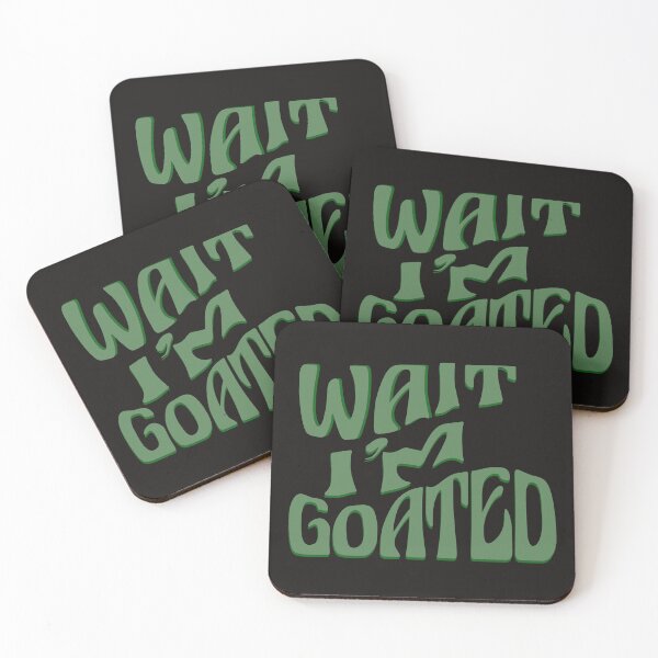 Item preview, cute wait im goated, Funny Quote For Men And Women designed and sold by Latifay.