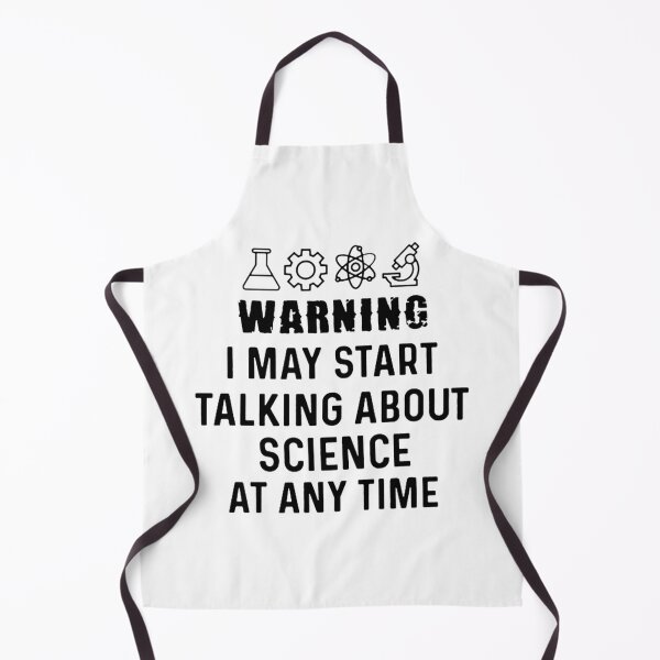 Item preview, Science -Warning I May Start Talking About Sciene At Any Time for Scoop designed and sold by oexhukdr88.
