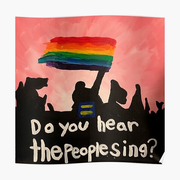 Do You Hear The People Sing Posters Redbubble