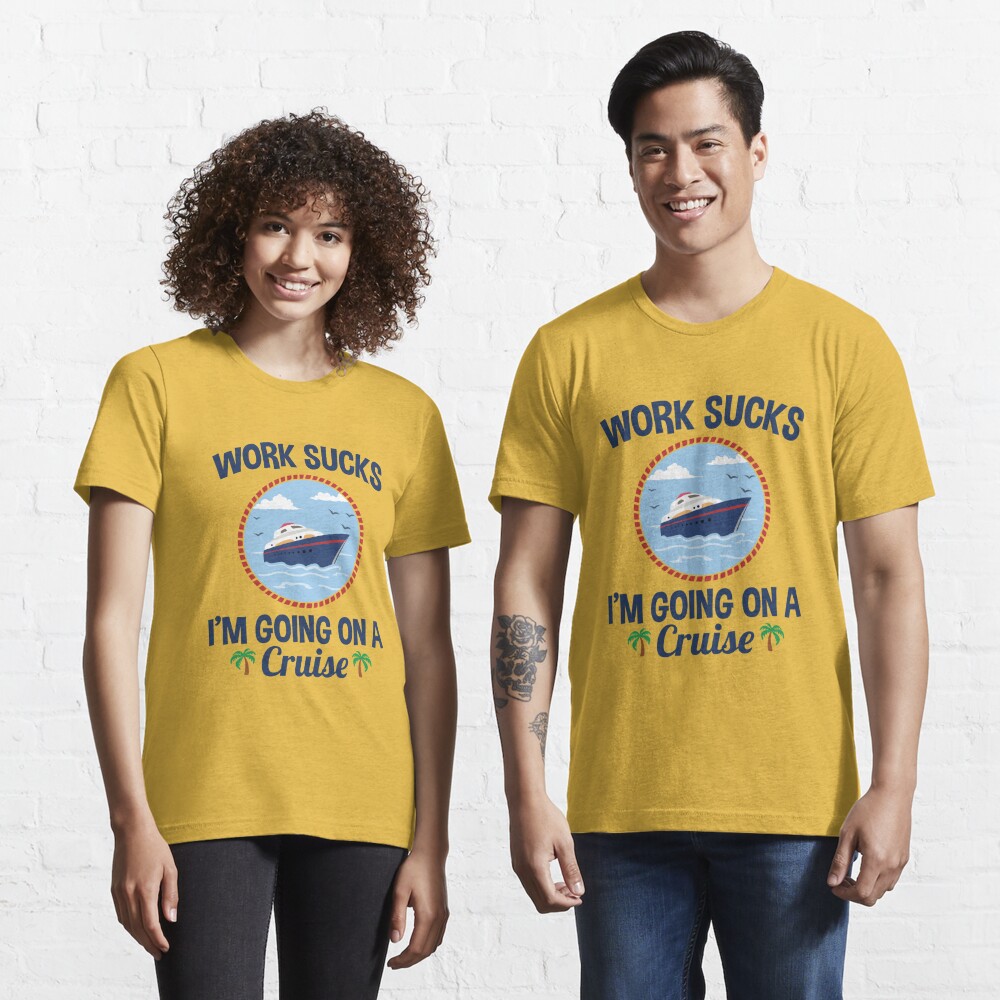 Cruise Lover Gifts Work Sucks I'm Going On A Cruise | Kids T-Shirt