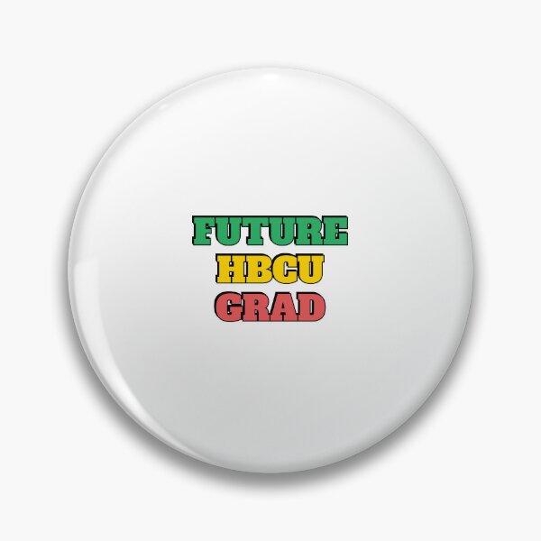 Item preview, Future HBCU Grad designed and sold by Inspirationmotivation.