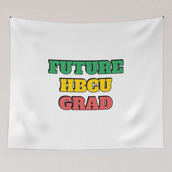 Item preview, Future HBCU Grad designed and sold by Inspirationmotivation.