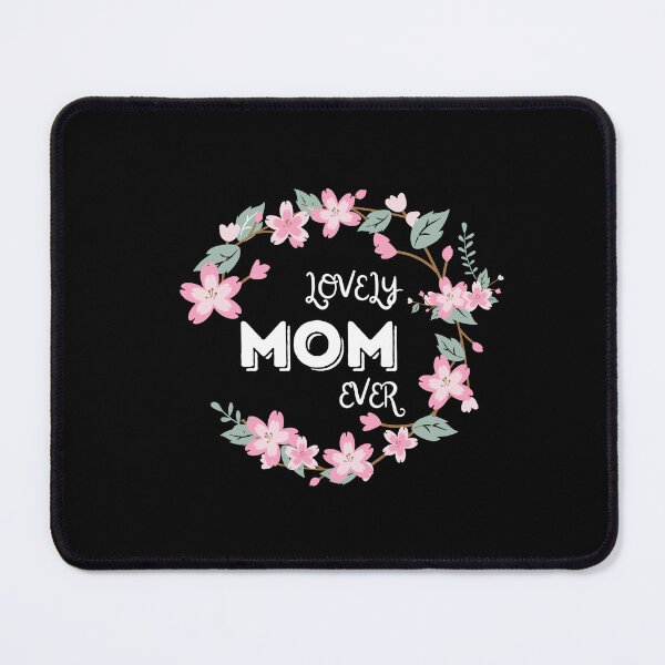 Artikelvorschau, Muttertagsgeschenk „Lovely Mom Ever“ für Damen entworfen und verkauft von Giant-Mickey.