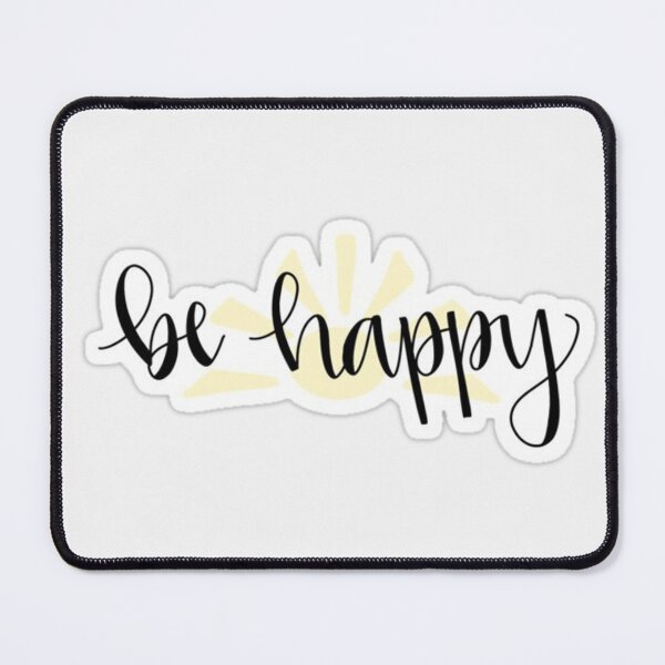 Item preview, Be happy designed and sold by ObviouslyVic12.