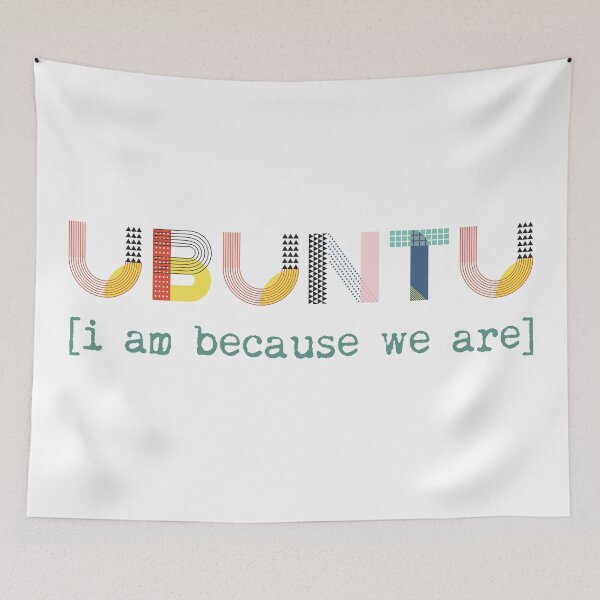 Item preview, Ubuntu Definition Humanity Compassion Humankind African Saying Kindness Inclusivity designed and sold by Angie Menegay.