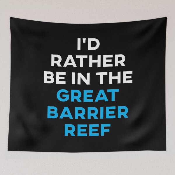 Item preview, I'd Rather Be In the Great Barrier Reef designed and sold by teesaurus.