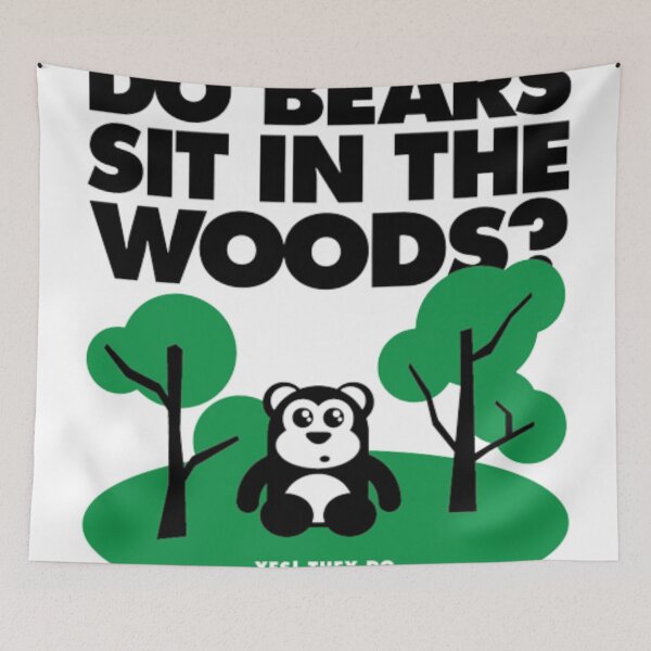 Item preview, do bears sit in the woods designed and sold by Nothingovic911.