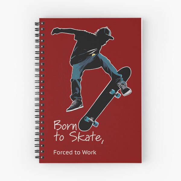 Item preview, ¡Nacido para patinar, obligado a trabajar! designed and sold by Dope8.