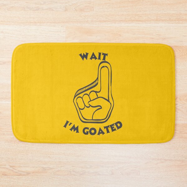 Item preview, Wait I'm Goated designed and sold by Wordsmith-Wear.