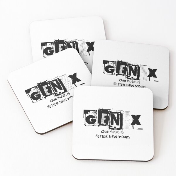 Item preview, Generation X Our Music Is Better Than Yours  	 designed and sold by oexhukdr88.
