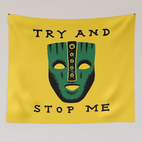 Item preview, Try and Stop Me (The Mask) designed and sold by thmadethis.