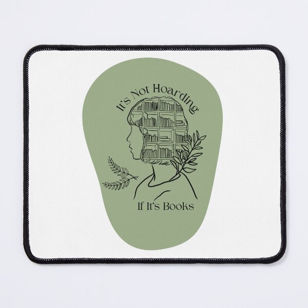 Item preview, It's Not Hoarding If It's Books Green designed and sold by ChapterChums.
