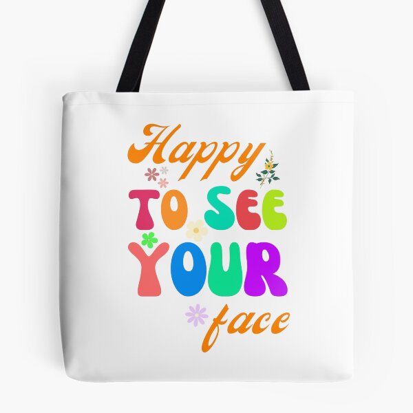 Item preview, Happy To See Your Face designed and sold by artprintschabab.