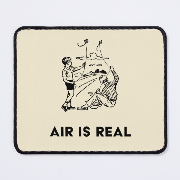 Item preview, Air Is Real designed and sold by UnclePickle.