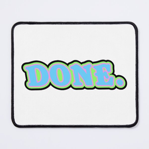 Item preview, Done  designed and sold by landonsaidden.