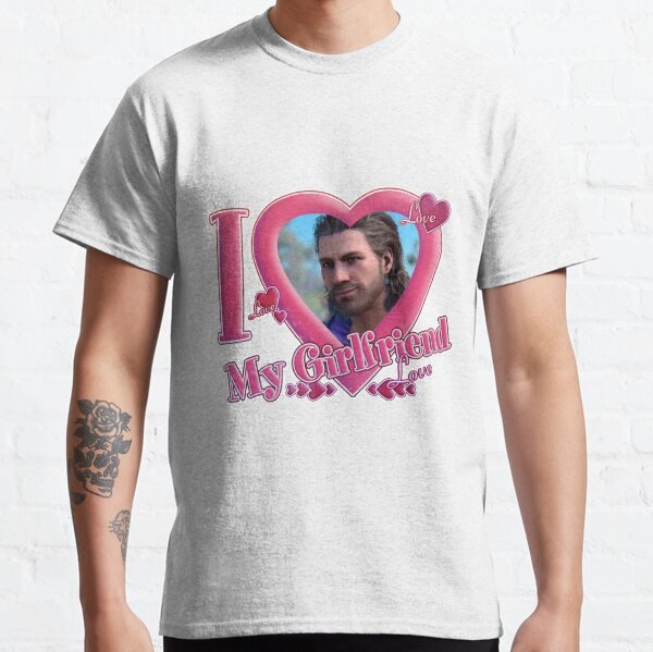 I LOVE MY GIRLFRIEND GALE Classic T-Shirt