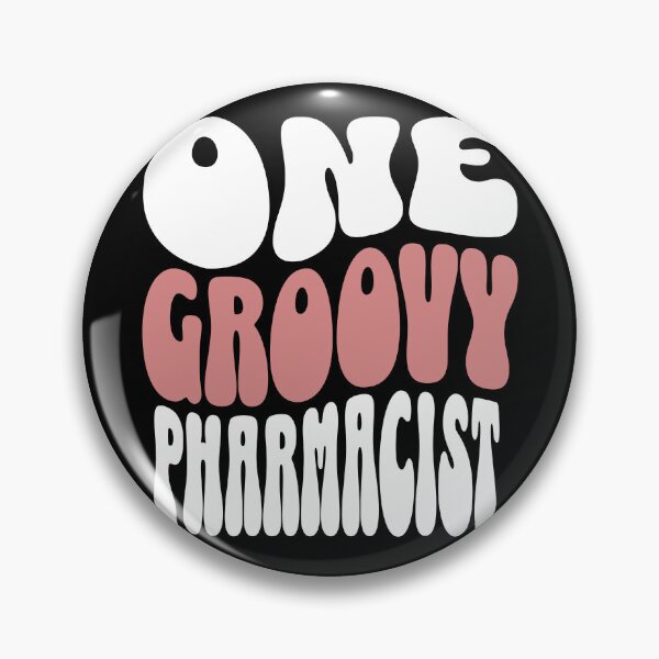 Item preview, One Groovy Pharmacist - Perfect pharmacist gift designed and sold by Zandalus.