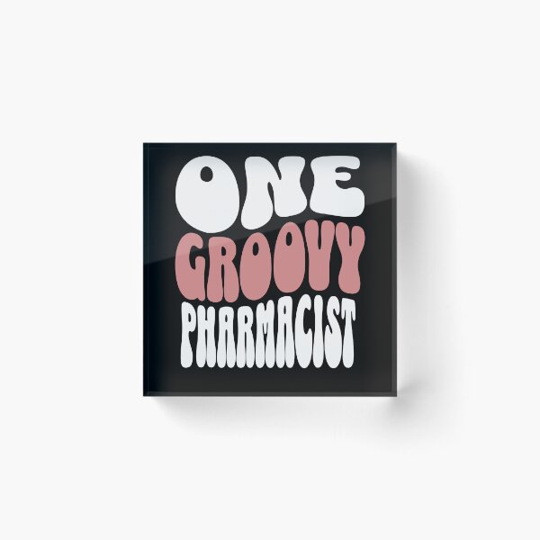 Item preview, One Groovy Pharmacist - Perfect pharmacist gift designed and sold by Zandalus.