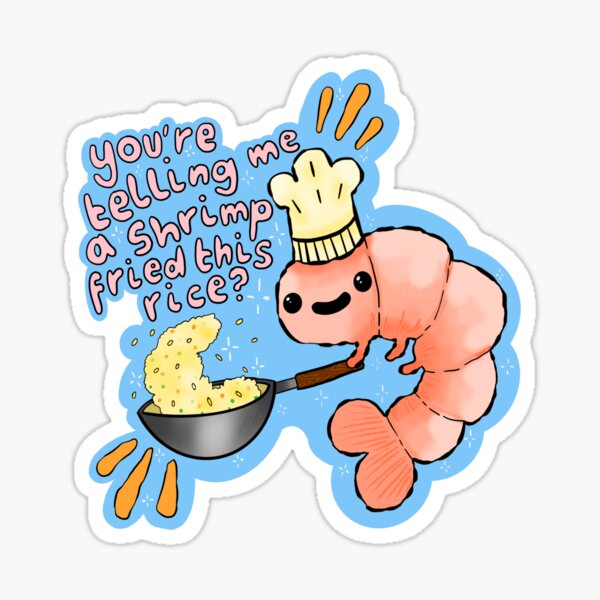 ?shrimp fried rice? Sticker
