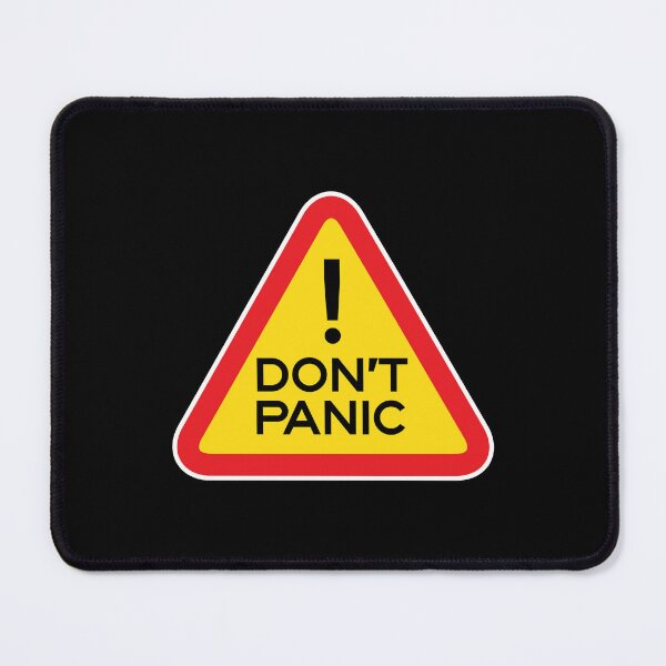 Item preview, Don't Panic designed and sold by ArtofDissent.