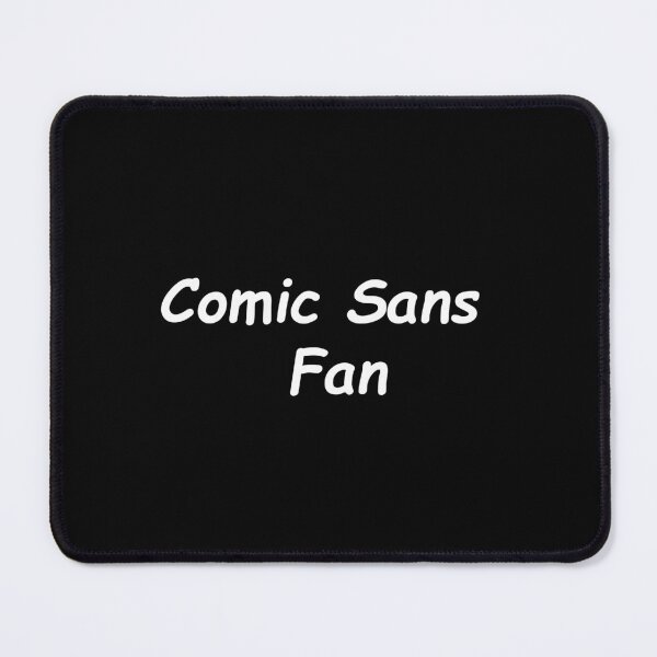 Item preview, Comic Sans Fan designed and sold by Brentgw11.