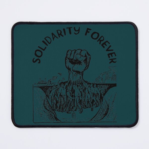 Item preview, Solidarity Forever IWW Labor Union Socialist Leftist designed and sold by NamuunOldfield.