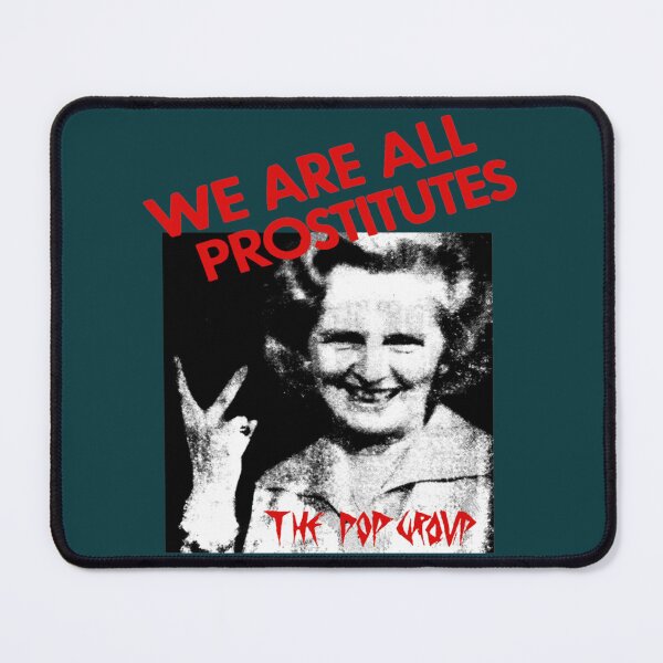Item preview, The Pop Group We Are All Prostitutes designed and sold by NamuunOldfield.