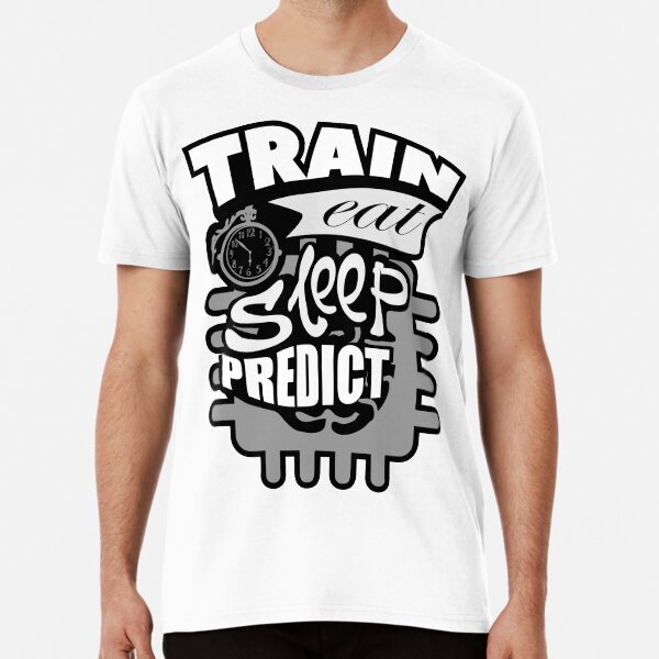 Item preview, Machine Learning – Train Eat Sleep Predict designed and sold by coderman.