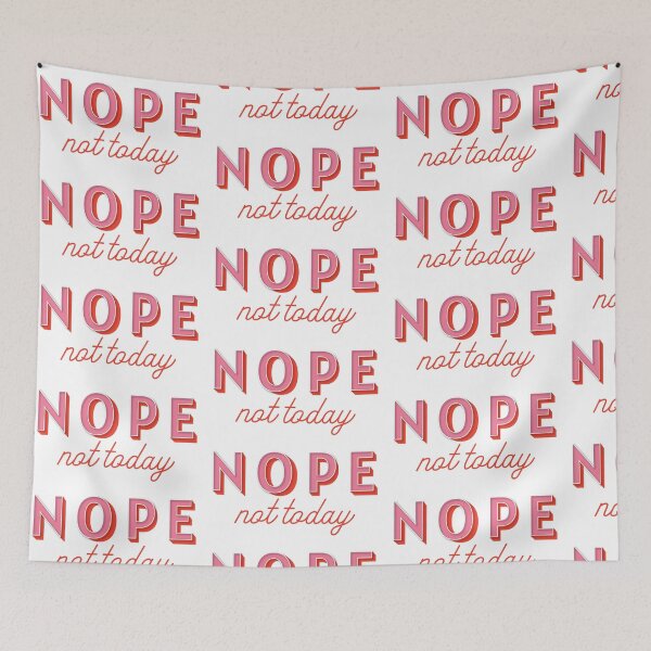 Item preview, NOPE, Not Today designed and sold by StarDash-world.