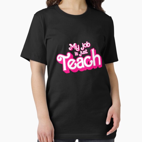 Item preview, My job is just teach designed and sold by partyfarty.
