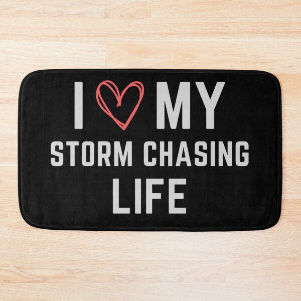 Item preview, I Love My Storm Chasing Life  designed and sold by ColordCreations.