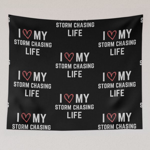 Item preview, I Love My Storm Chasing Life  designed and sold by ColordCreations.