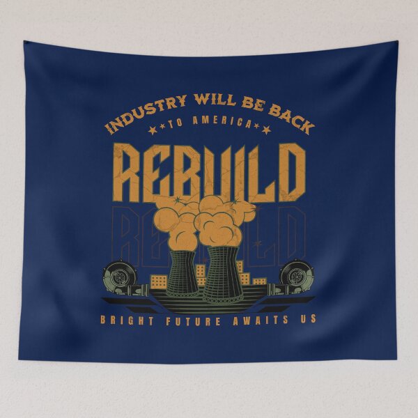 Item preview, Rebuild - Industry will be back designed and sold by HaileyLow.