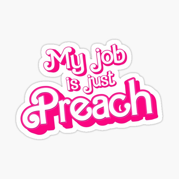 Item preview, My job is just Preach designed and sold by partyfarty.