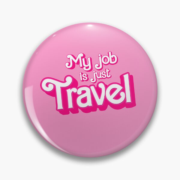 Item preview, My job is just Travel designed and sold by partyfarty.