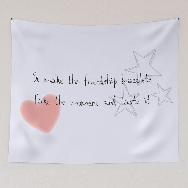 Item preview, make the friendship bracelets lyrics You’re on your own kid designed and sold by JustAnotherBee.