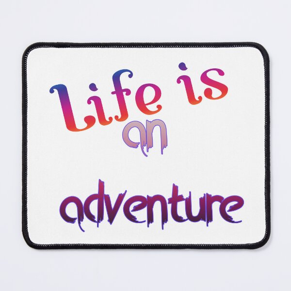 Item preview, Life is an adventure designed and sold by janusa.