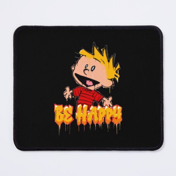 Item preview, calvin and hobbs be happy designed and sold by Stubbefield.