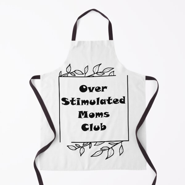 Item preview, Over Stimulated Moms Club designed and sold by dcox22.