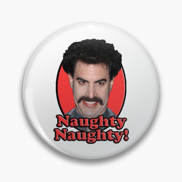 Item preview, Borat, Naughty Naughty designed and sold by CocoonsMarisol.