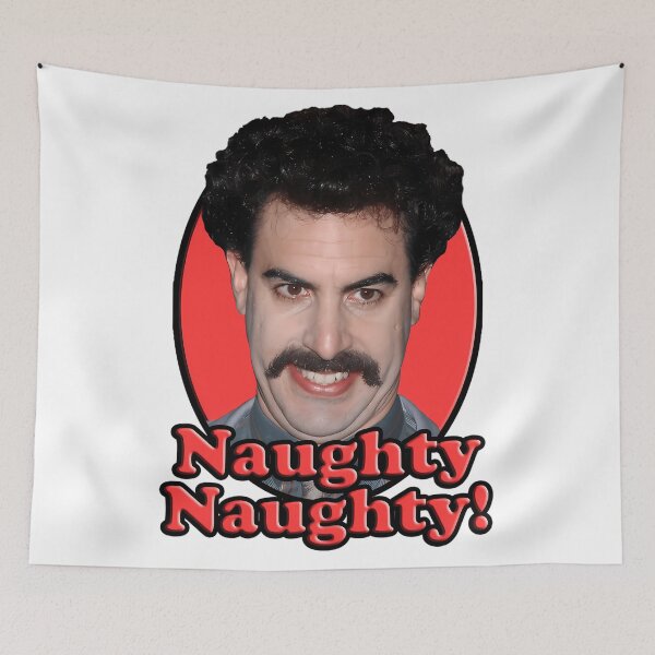 Item preview, Borat, Naughty Naughty designed and sold by CocoonsMarisol.