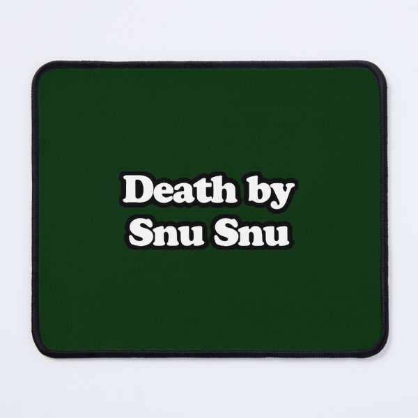 Item preview, Death by Snu Snu  designed and sold by JakubowskiCamry.