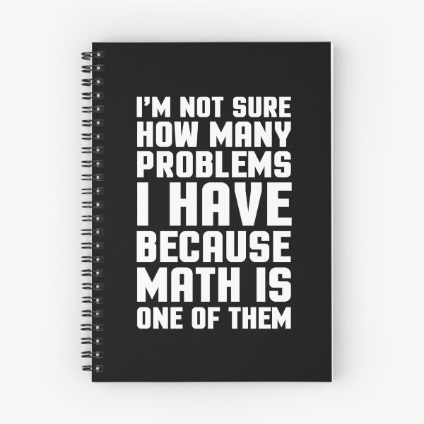 Item preview, Math Problems Funny Quote designed and sold by quarantine81.