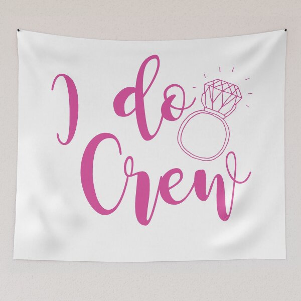 Item preview, I Do Crew - Pink designed and sold by elysiancreative.
