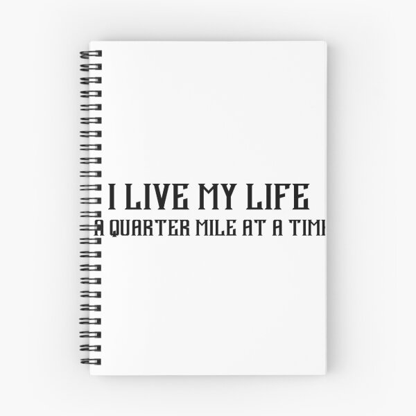 Item preview, I Live My Life a Quarter Mile designed and sold by TGdigital.