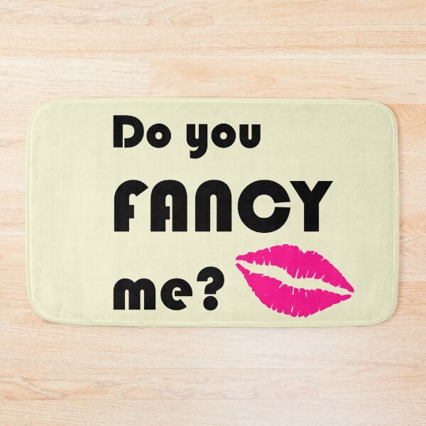 Item preview, Do you fancy me? designed and sold by FancyQueen.