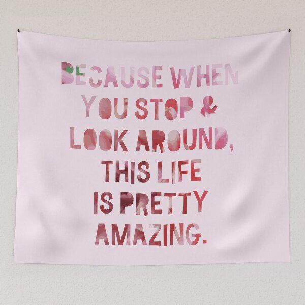 Item preview, When You Stop and Look Around Life Is Pretty Amazing designed and sold by anekahearts.