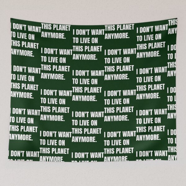 Aperçu de l'œuvre Je ne veux plus vivre sur cette planète créée et vendue par PickyMatchesi.