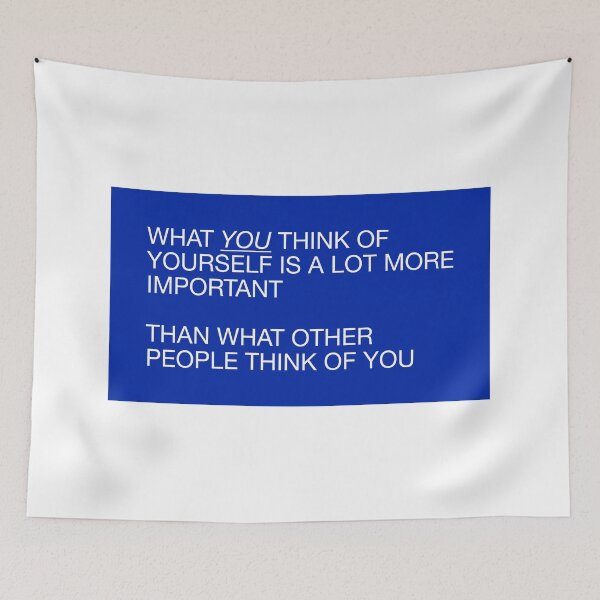 Item preview, WHAT YOU THINK OF  YOURSELF IS A LOT MORE  IMPORTANT   THAN WHAT OTHER  PEOPLE THINK OF YOU designed and sold by pmdz.