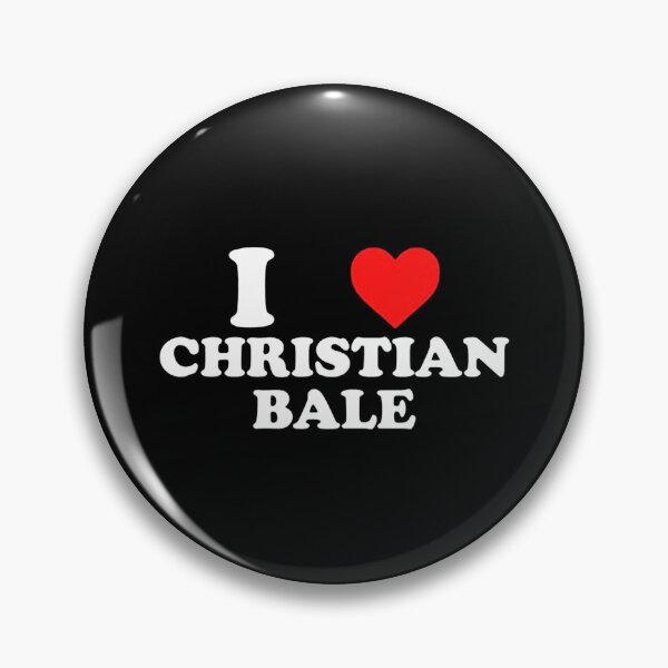 Item preview, I Love Christian Bale Funny designed and sold by josephbrill.